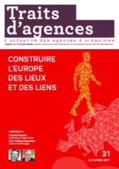 Traits d'agences, 31 - Automne 2017 - Traits d'agences - Supplément au n° 91 de Traits urbains - Automne 2017