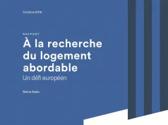 À la recherche du logement abordable : un défi européen