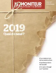 Le Moniteur des Travaux Publics, 6012 - 11 janvier 2019 - Le Moniteur des Travaux Publics - 6012