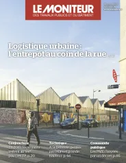 Le Moniteur des Travaux Publics, 6014 - 25 janvier 2019 - Le Moniteur des Travaux Publics - 6014
