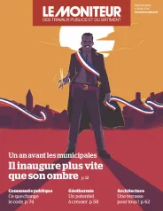Le Moniteur des Travaux Publics, 6016 - 8 Février 2019 - Le Moniteur des Travaux Publics - 6016