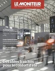 Le Moniteur des Travaux Publics, 6037 - 05 juillet 2019 - Le Moniteur des Travaux Publics - 6037