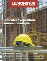 Le Moniteur des Travaux Publics, 6042 - 9 août 2019 - Le Moniteur des Travaux Publics - 6042