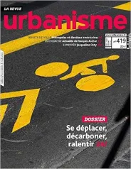 Urbanisme, 419 - Septembre-octobre-novembre 2020 - Urbanisme - 419