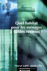 Quel habitat pour les ménages à faibles revenus?