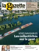 La Gazette des Communes, 2563 - du 3 au 9 mai 2021 - La Gazette des Communes - 2563