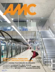 AMC - Le Moniteur Architecture, 302 - Février 2022 - AMC - Le Moniteur Architecture - 302