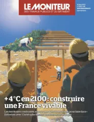 Le Moniteur des Travaux Publics, 6252 - 30 juin 2023 - Le Moniteur des Travaux Publics - 6252
