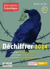 Alternatives économiques, Hors-série 128 - Décembre 2023 - Alternatives économiques - Hors-série 128 - Déchiffer 2023