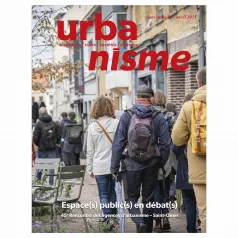 Urbanisme, 81 - Décembre 2023 - Urbanisme - hors-série - N° 81 - Espace(s) public(s) en débat(s). 45e Rencontres des agences d'urbanisme - Saint-Omer
