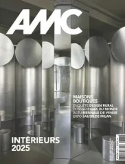 AMC - Le Moniteur Architecture, 333 - Juin-Juillet 2025 - AMC - Le Moniteur Architecture - 332