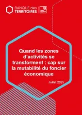 Quand les zones d’activités se transforment : cap sur la mutabilité du foncier économique