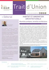 Trait d'Union, Hors-série - Décembre 2025 - Habitat et innovation architecturale. Nouvelles pratiques, nouvelles architectures