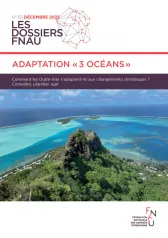 Les dossiers FNAU, 65 - Juin 2025 - Les dossiers FNAU - n° 65 - Adaptation "3 océans"