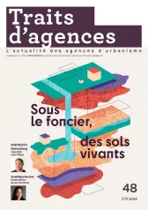 Traits d'agences, 48 - Eté 2026 - Traits d'agences - Supplément au n° 159 de Traits urbains
