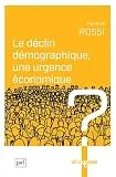 Ledéclin démographique, une urgence économique ?
