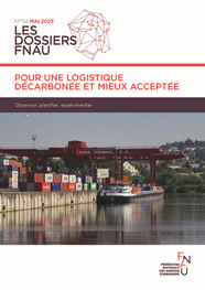 Amiens. Approche de la logistique commerciale dans le DAACL - Dossiers FNAU, n° 54. Pour une logistique décarbonée et mieux acceptée