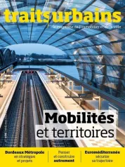 Traits Urbains, 158 - Avril-Mai 2026 - Traits Urbains - 158 - Mobilité et territoires